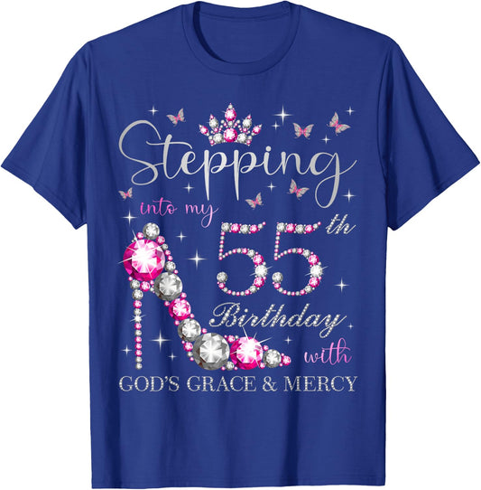 Stepping Into My 55th Birthday With God's Grace & Mercy T-Shirt - T-Shirt | Royal