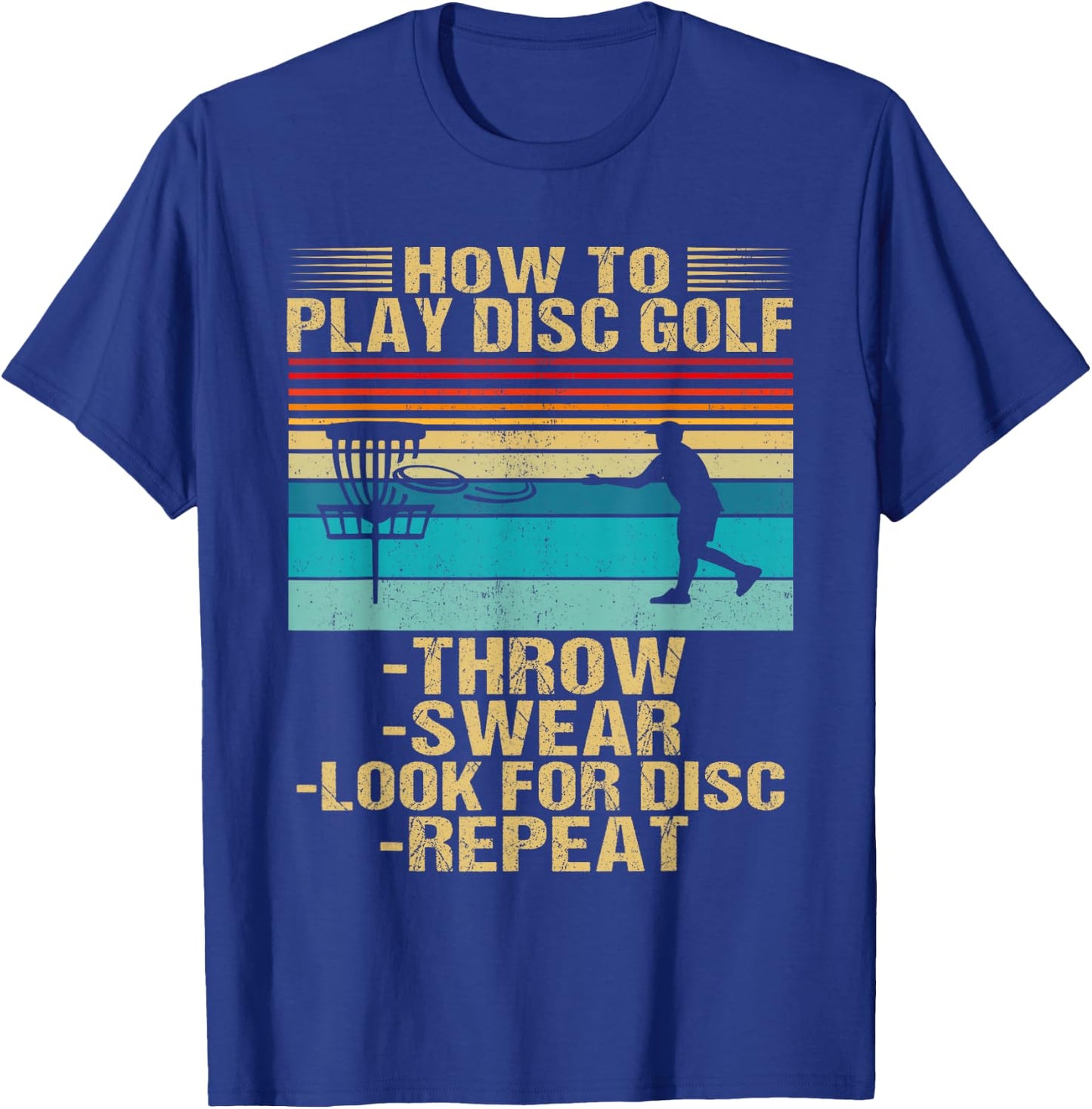 How To Play Disc Golf Funny Frisbee Golfing Player Dad T-Shirt - T-Shirt | Royal