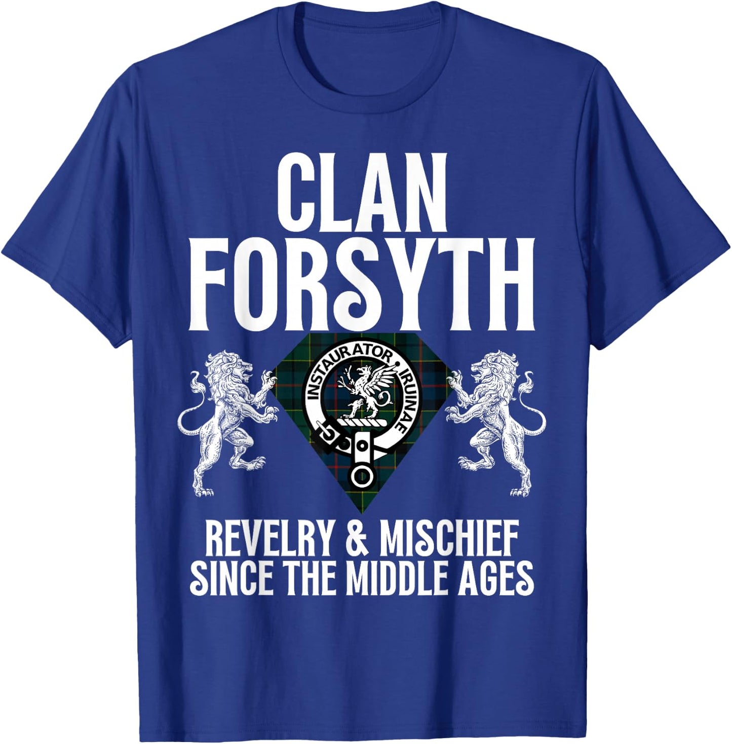 Forsyth Clan Scottish Name Coat Of Arms Tartan Family Party T-Shirt - T-Shirt | Royal