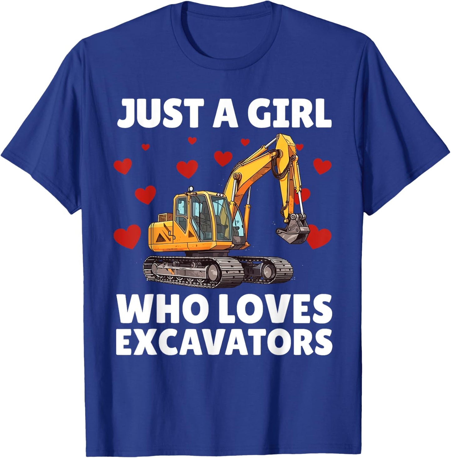 Funny Excavator Art For Girls Women Toddler Excavator Lover T-Shirt - T-Shirt | Royal