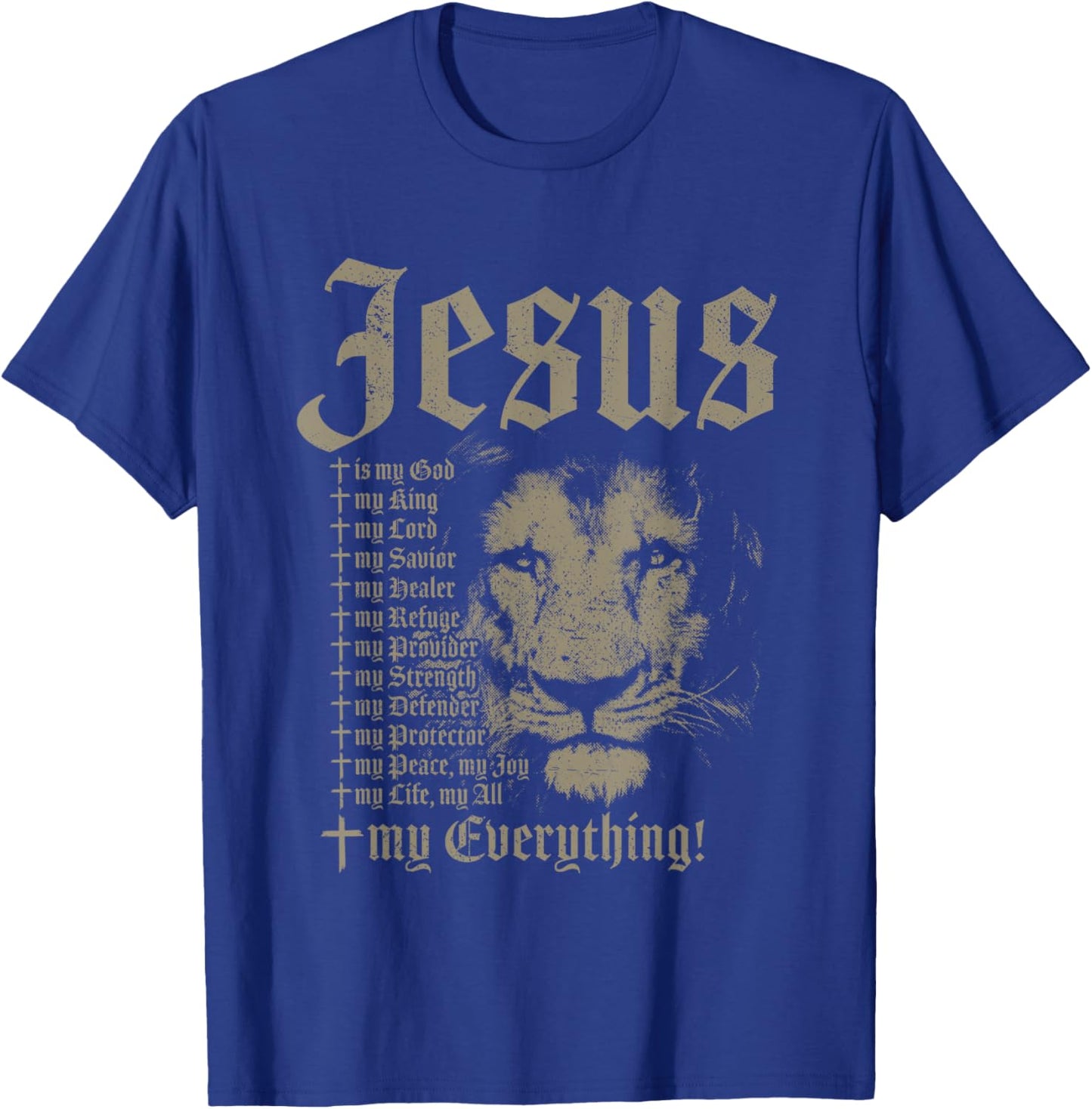 Jesus Is My God King Lord Savior Protector Lion Christian T-Shirt - T-Shirt | Royal