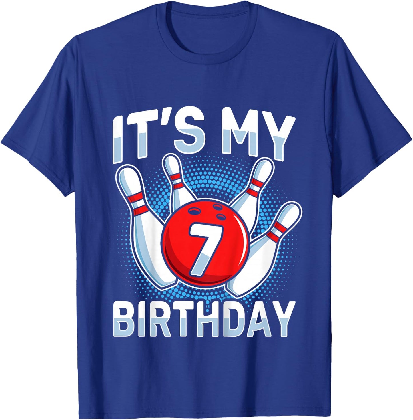 7 Years Old Bowling 7th Birthday Party Boys Girls T-Shirt - T-Shirt | Royal