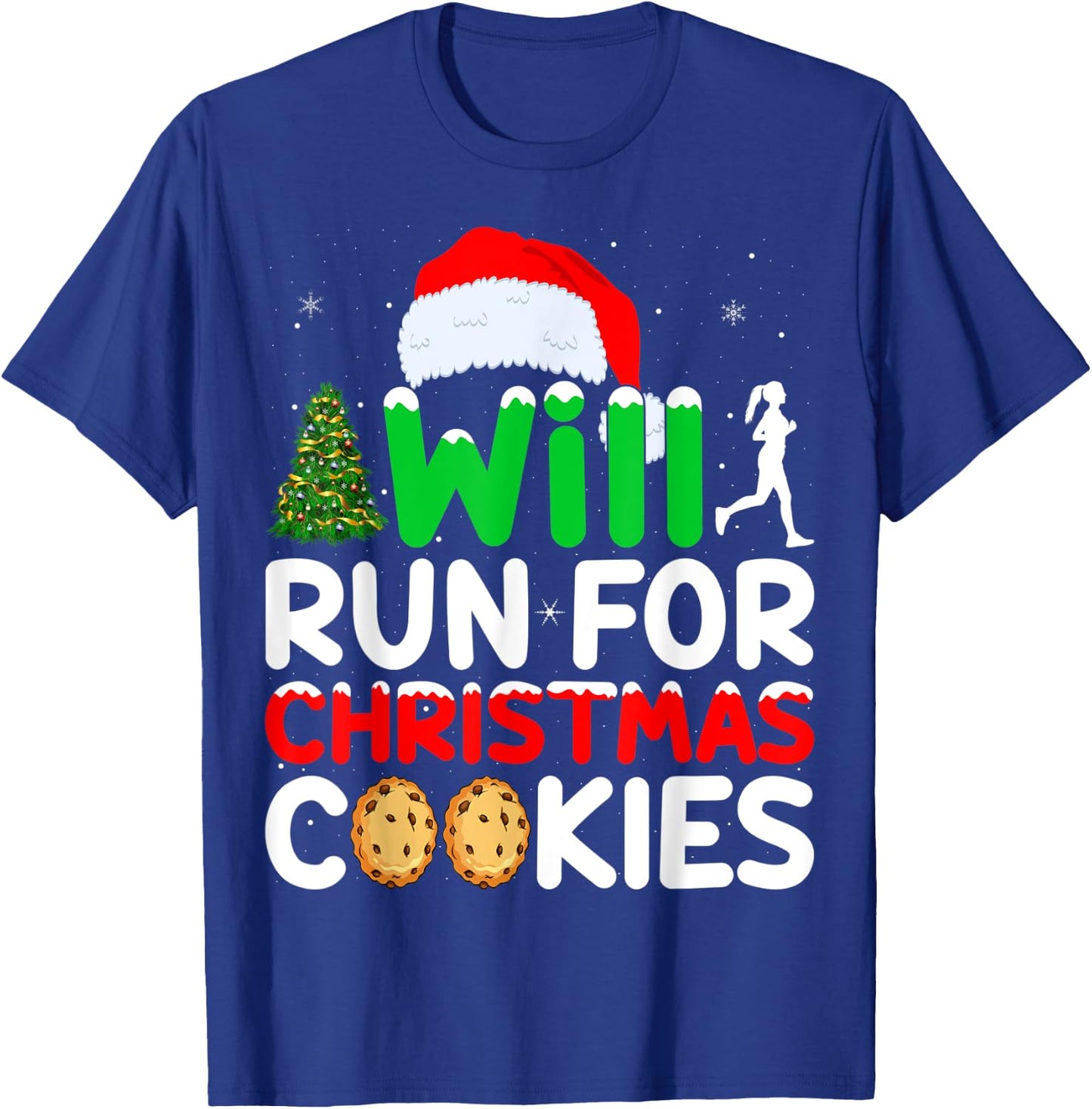 Will Run For Christmas Cookies Workout Runner Xmas T-Shirt - T-Shirt | Royal