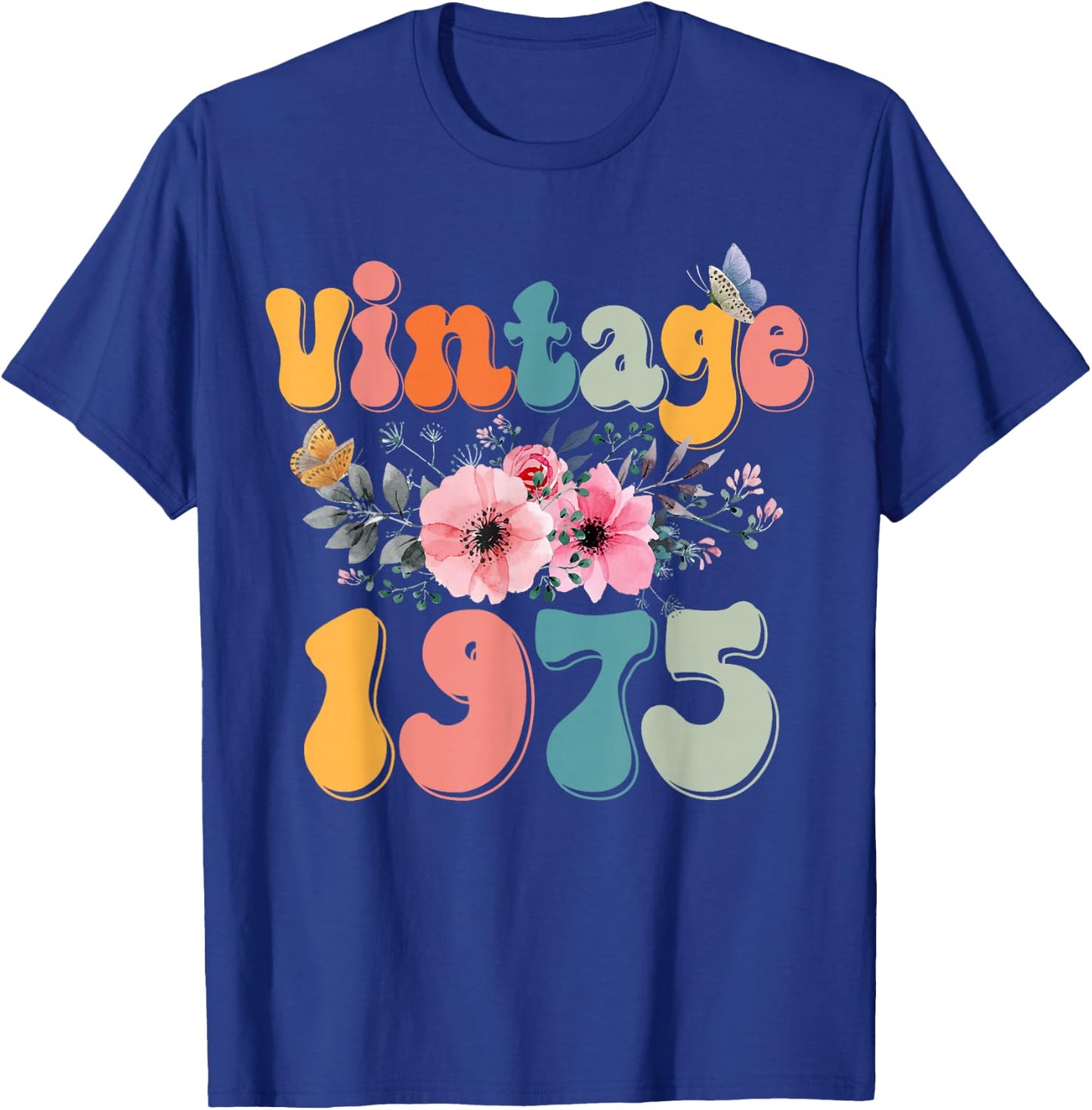 Retro Groovy Vintage 1975 Floral Butterfly 50th Birthday T-Shirt - T-Shirt | Royal