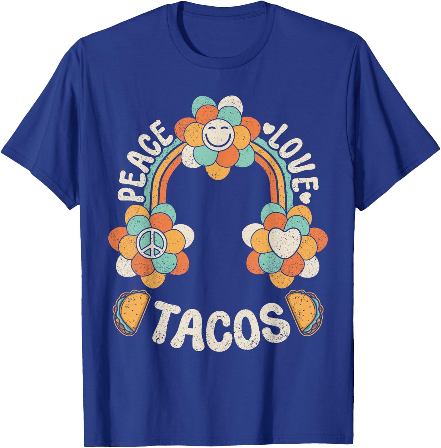 Groovy Rainbow Outfit Mexican Food Lover Peace Love Tacos T-Shirt - T-Shirt | Royal