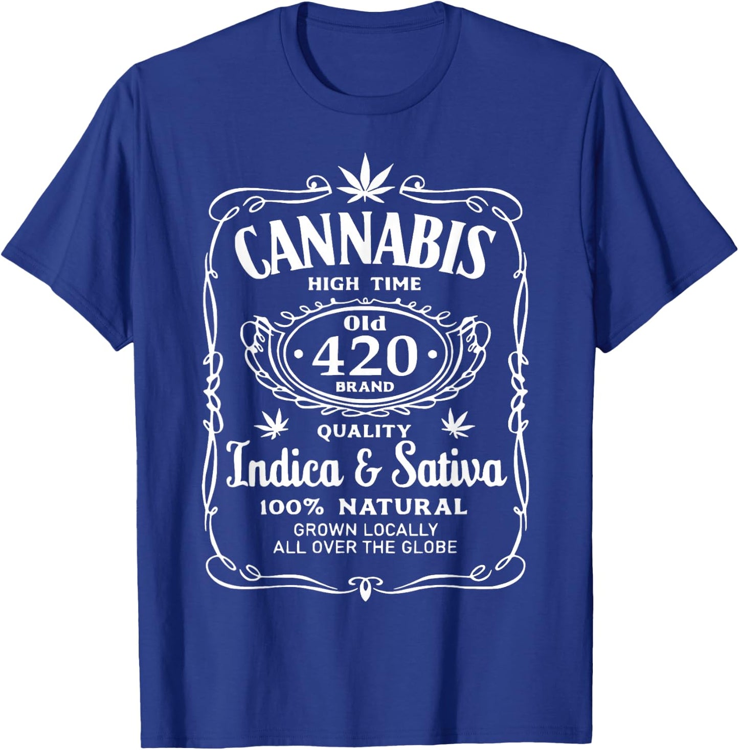 Cannabis High Time Old 420 Quality Indica & Sativa Weed T-Shirt - T-Shirt | Royal