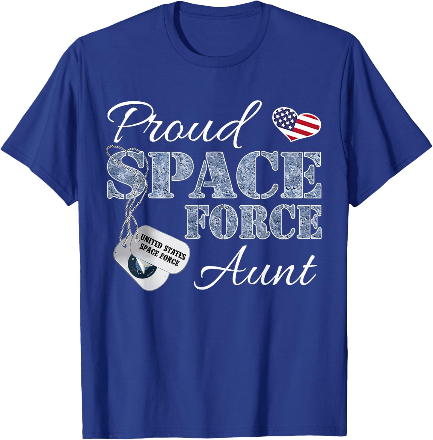 Proud Space Force Aunt Space Force Graduation T-Shirt - T-Shirt | Royal