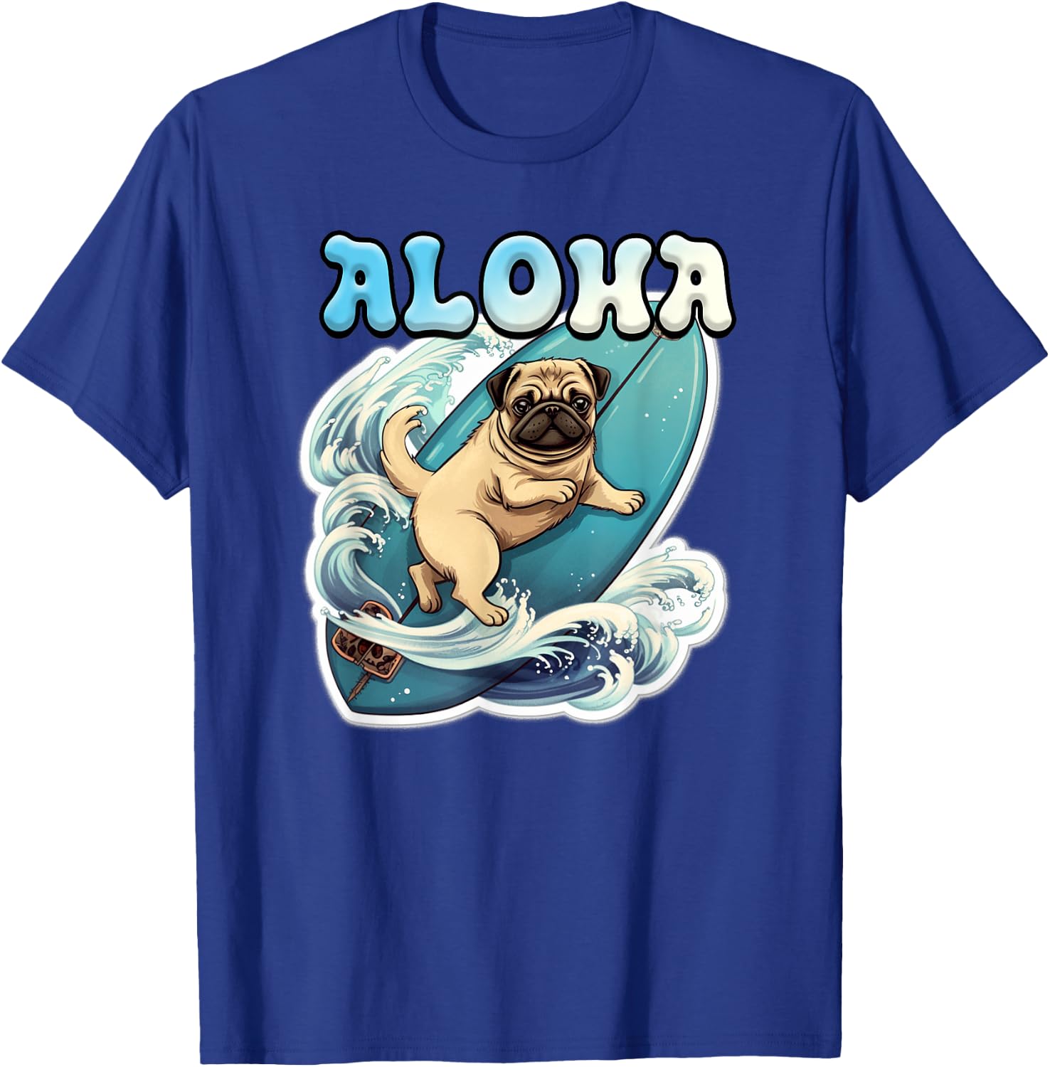 Pug Surfing - Aloha - Surf Board & Wave T-Shirt - T-Shirt | Royal