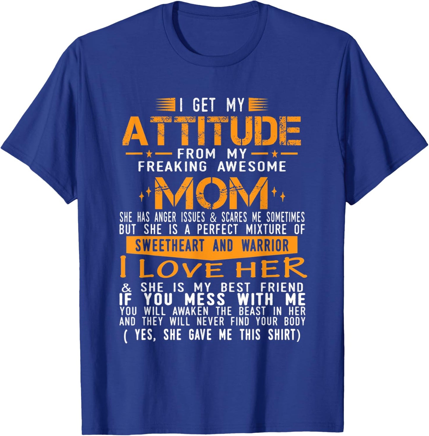I Get My attitude from My Freaking Awesome Mom Funny Kids T-Shirt - T-Shirt | Royal