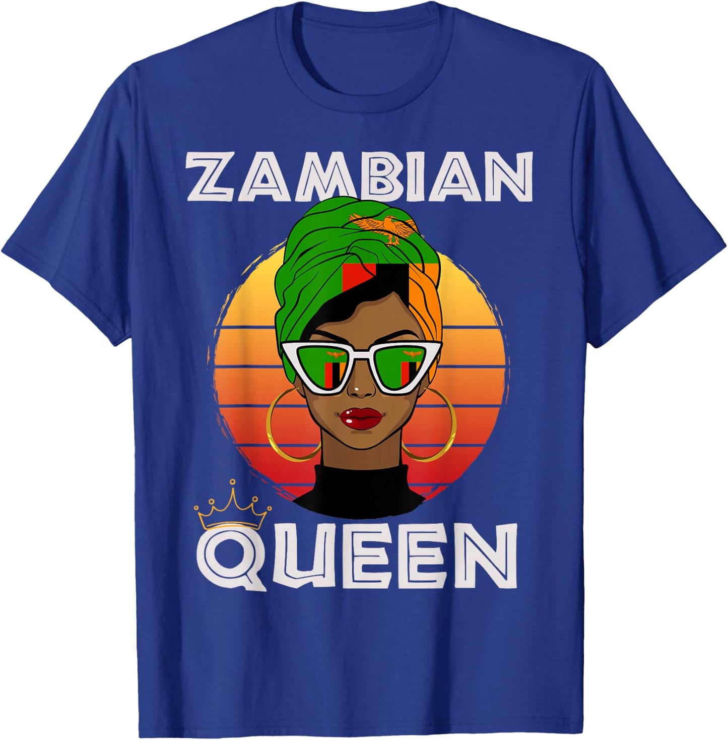 Zambian Queen, African Queen Zambia Flag, Zambia Women Girls T-Shirt - T-Shirt | Royal