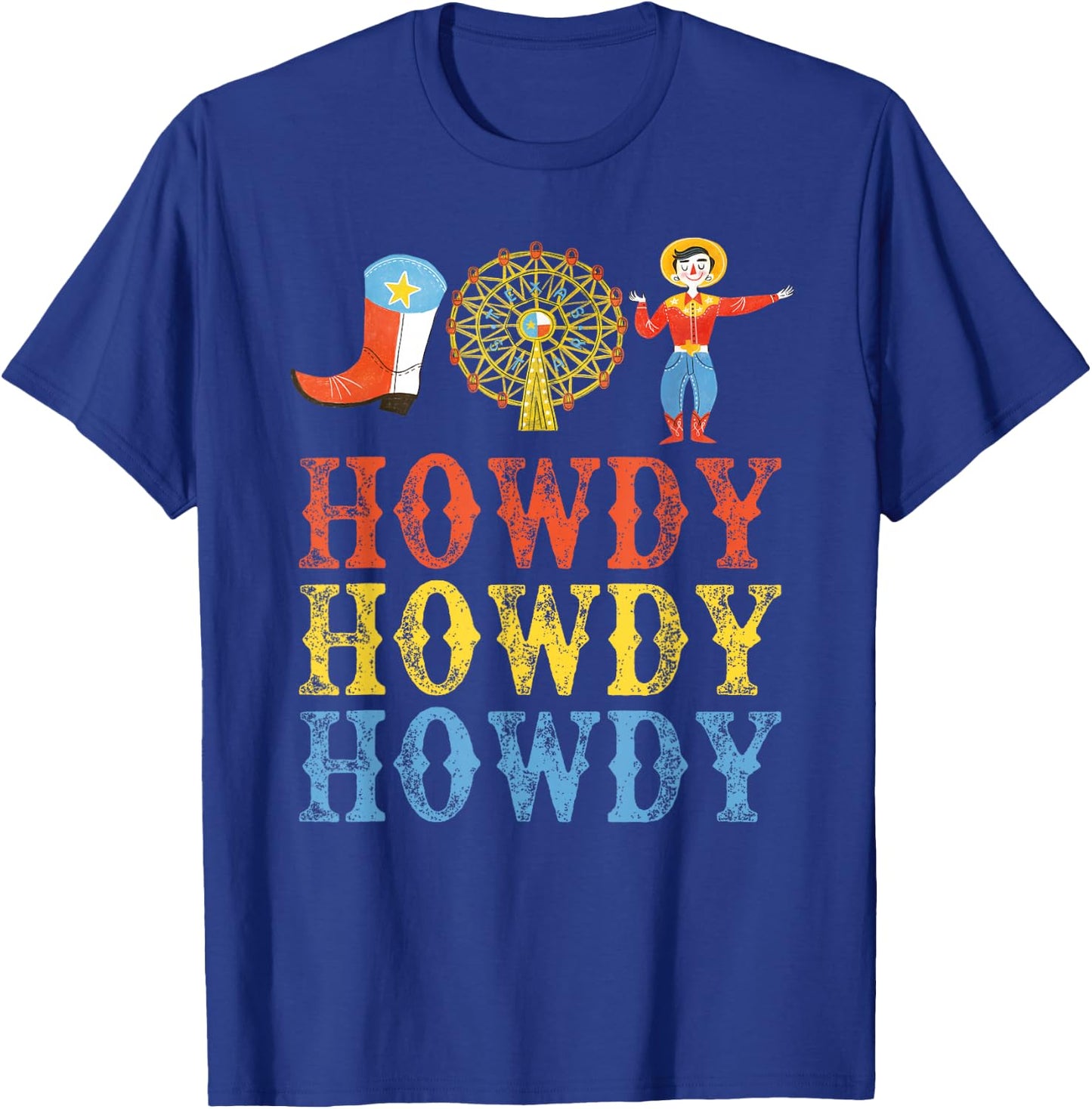 Texas Fair, State Fair Cowboy, Ferris Wheel, County Fair T-Shirt - T-Shirt | Royal