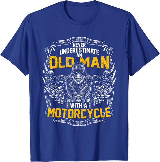 Never Underestimate An Old Man With A Motorcycle T-Shirt - T-Shirt | Royal