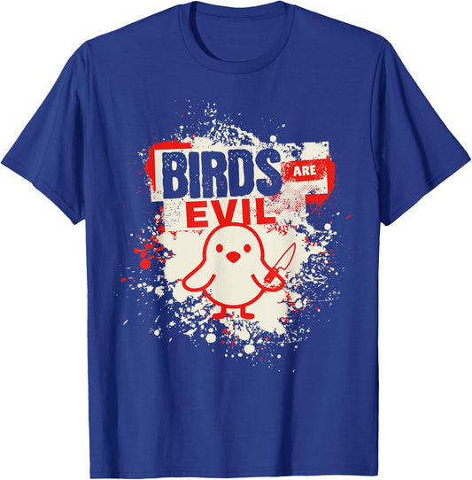 Birds Are Evil Funny Ornithophobia Bird Phobia Goose Knife T-Shirt - T-Shirt | Royal