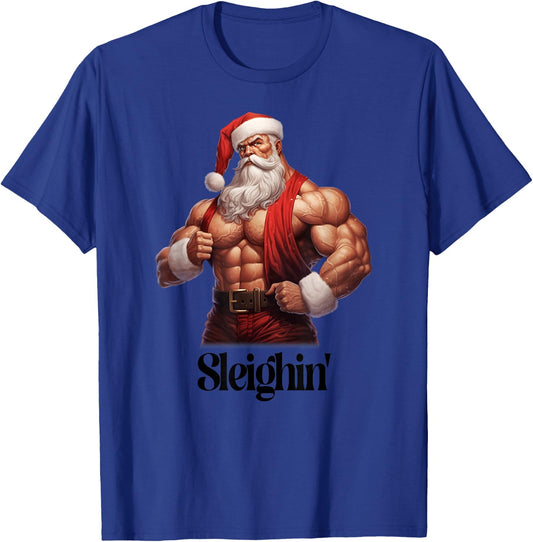 Buff Santa Workout Santa Claus Gym Muscles Sleighin' T-Shirt - T-Shirt | Royal