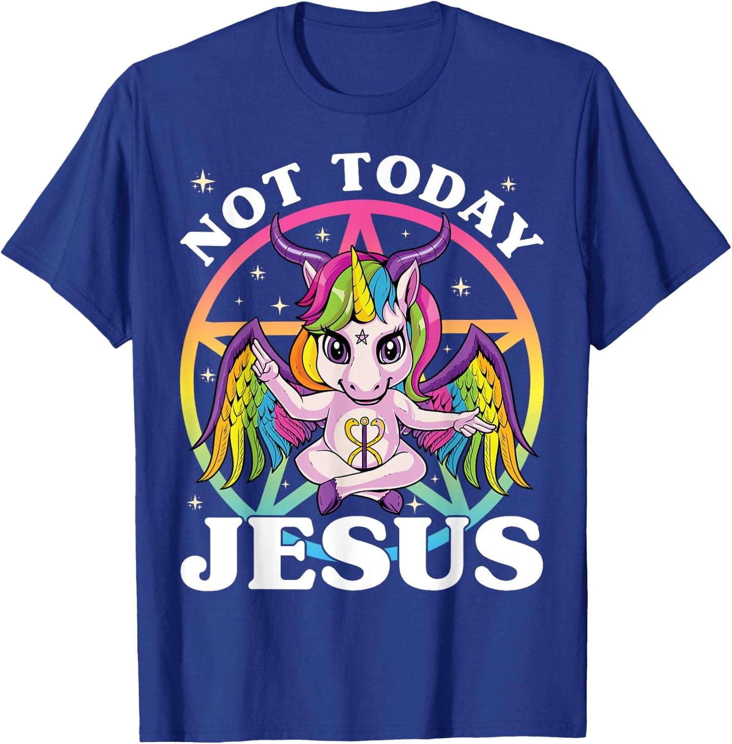 Satanic Unicorn Not Today Jesus Satan Unicorn Baphomet Sigil T-Shirt - T-Shirt | Royal