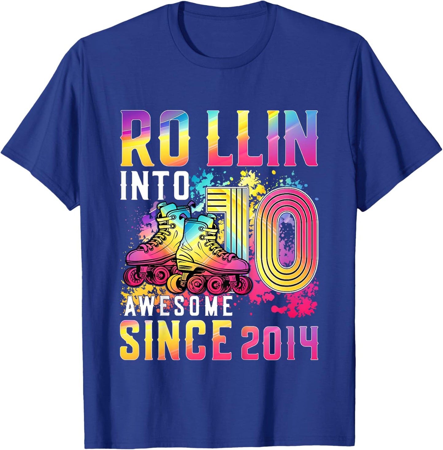 Roller Skates 10th Birthday Girl Rollin Into 10 Awesome 2014 T-Shirt - T-Shirt | Royal