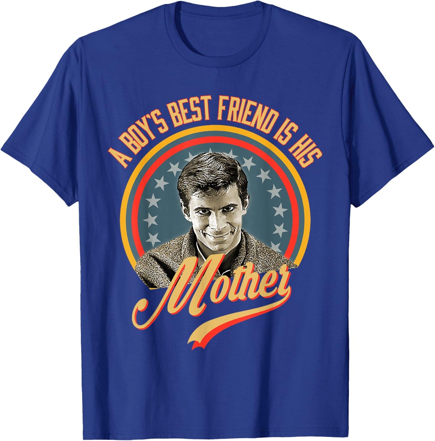 We All Go A Little Mad Sometimes A Boy's Best Friend Is His T-Shirt - T-Shirt | Royal