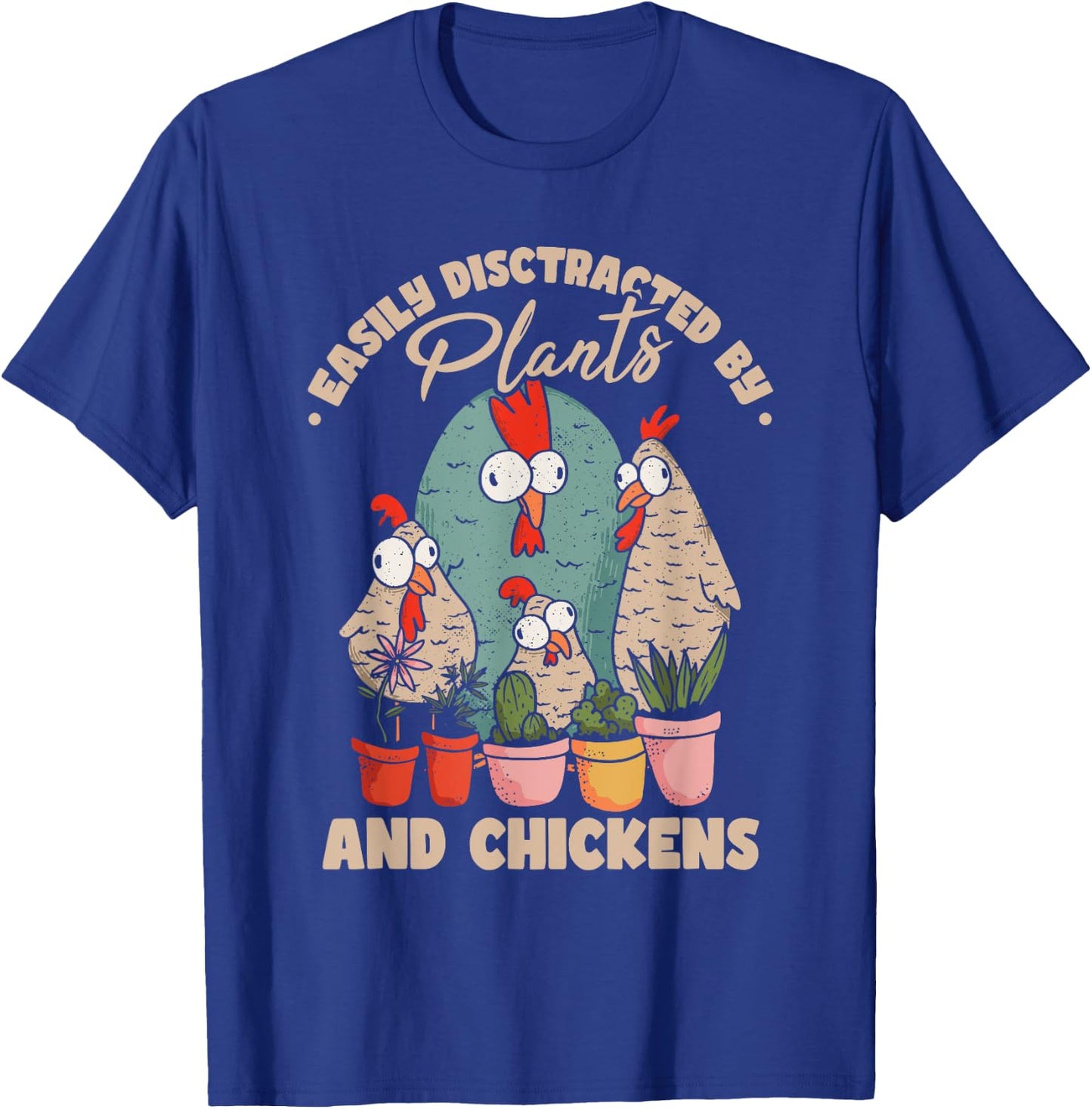 Funny Farming Gardening Plant Garden Chicken Plants T-Shirt - T-Shirt | Royal
