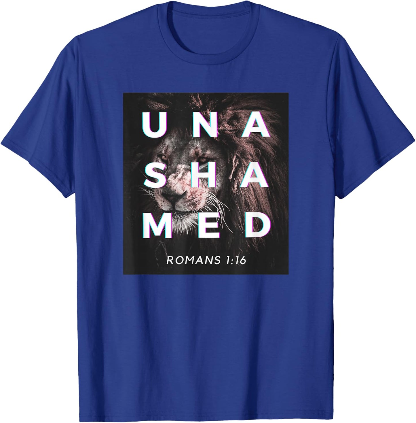 Hail Lion of Judah, Unashamed of the Gospel, Romans 116 T-Shirt - T-Shirt | Royal