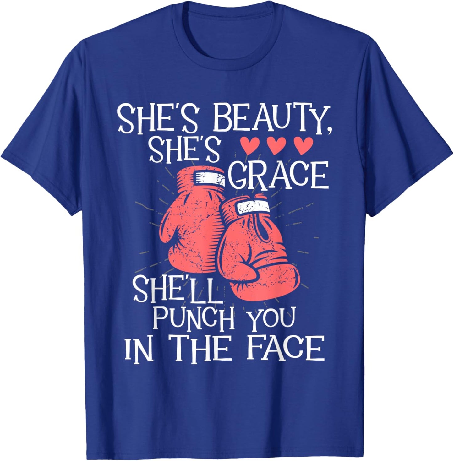 She'll Punch You in The Face - Kickboxer Kickboxing Kickbox T-Shirt - T-Shirt | Royal
