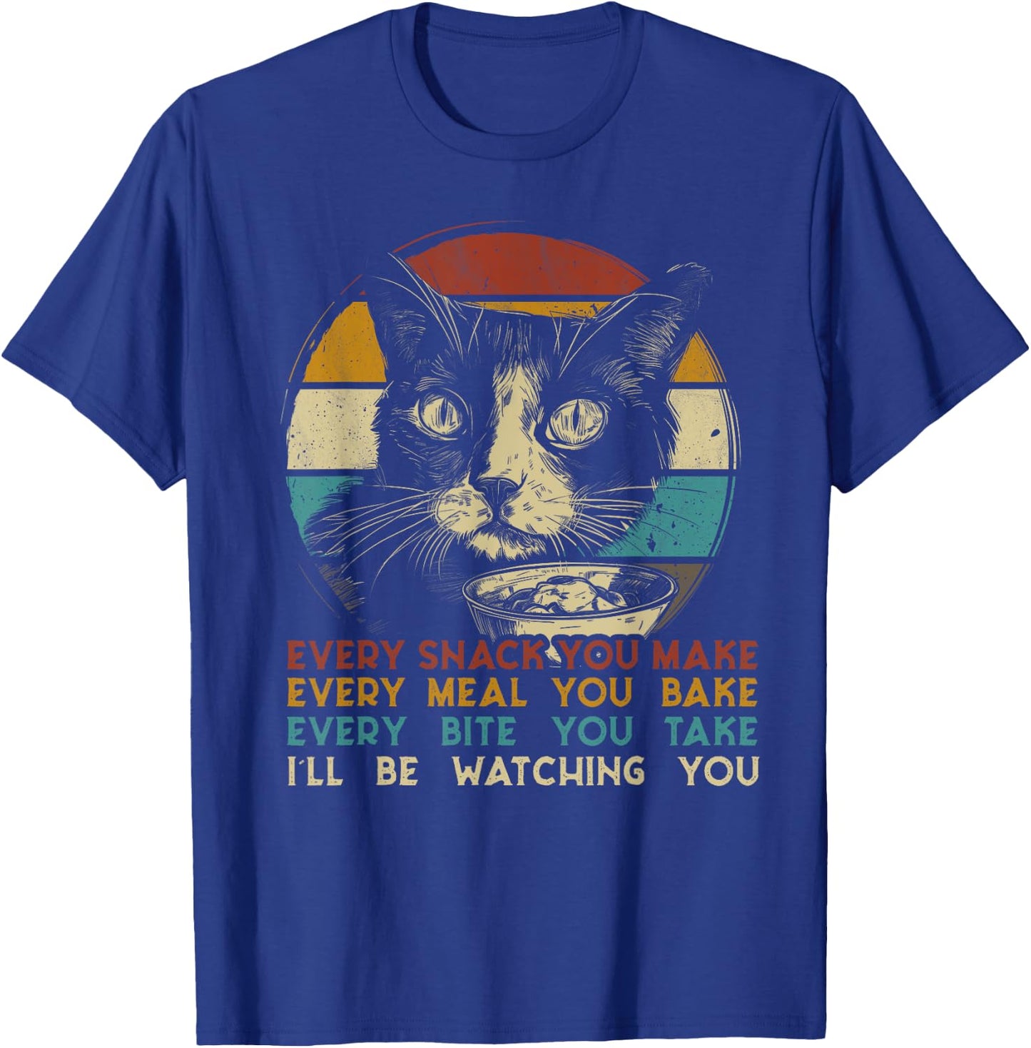 Every snack you make cat cat breed Meow retro T-Shirt - T-Shirt | Royal