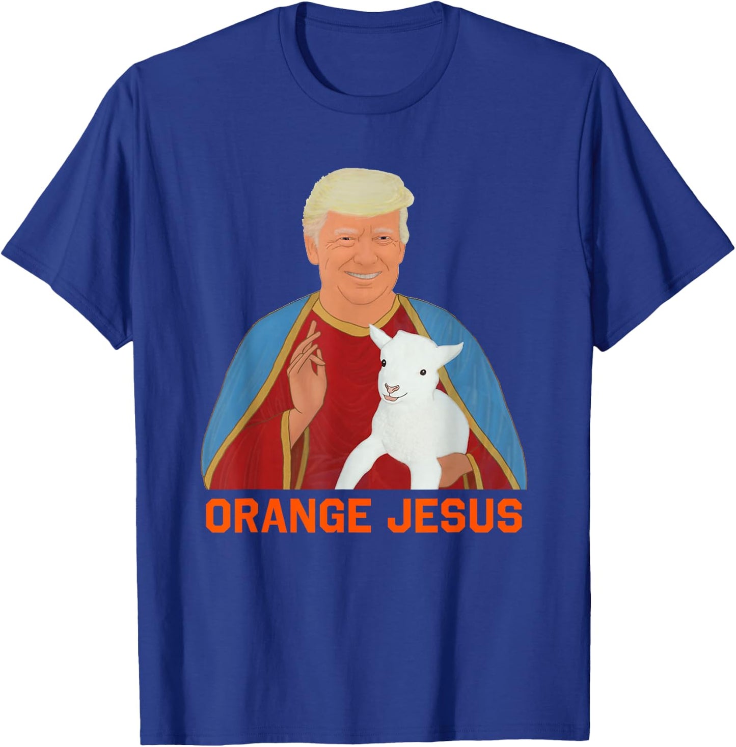 Trump Orange Jesus Funny Meme Christian T-Shirt - T-Shirt | Royal