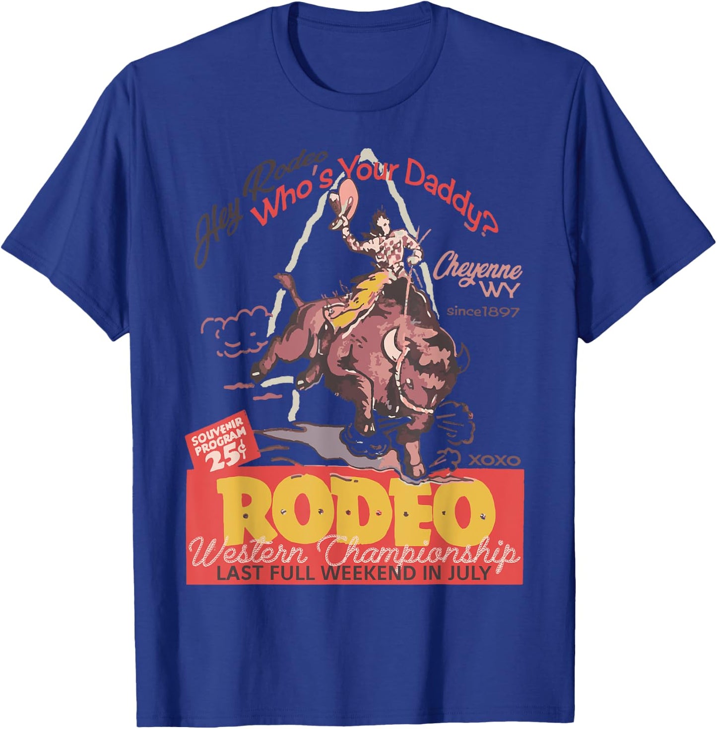 Cheyenne Wyoming WY Rodeo Cowboy T-Shirt - T-Shirt | Royal