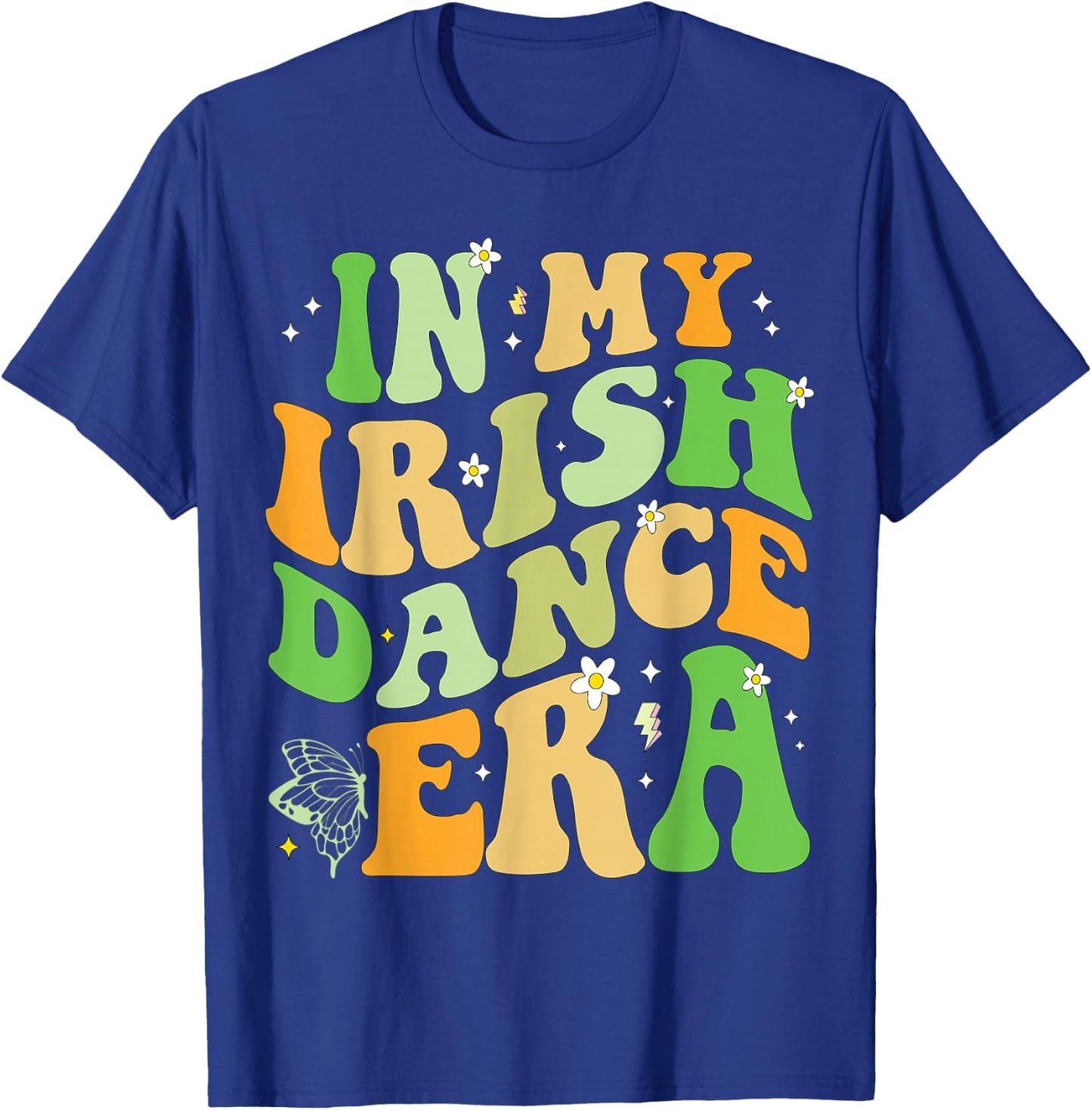 In My Irish Dance Era T-Shirt - T-Shirt | Royal