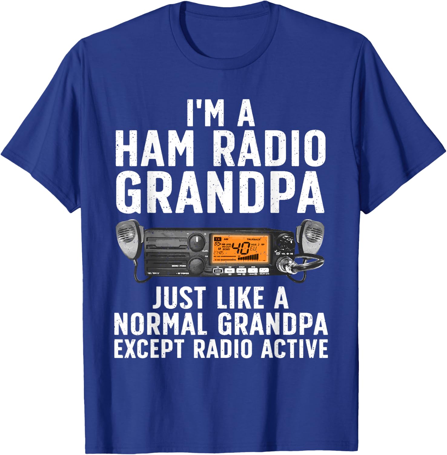 Funny Ham Radio Art For Grandpa Ham Operator Amateur Radio T-Shirt - T-Shirt | Royal