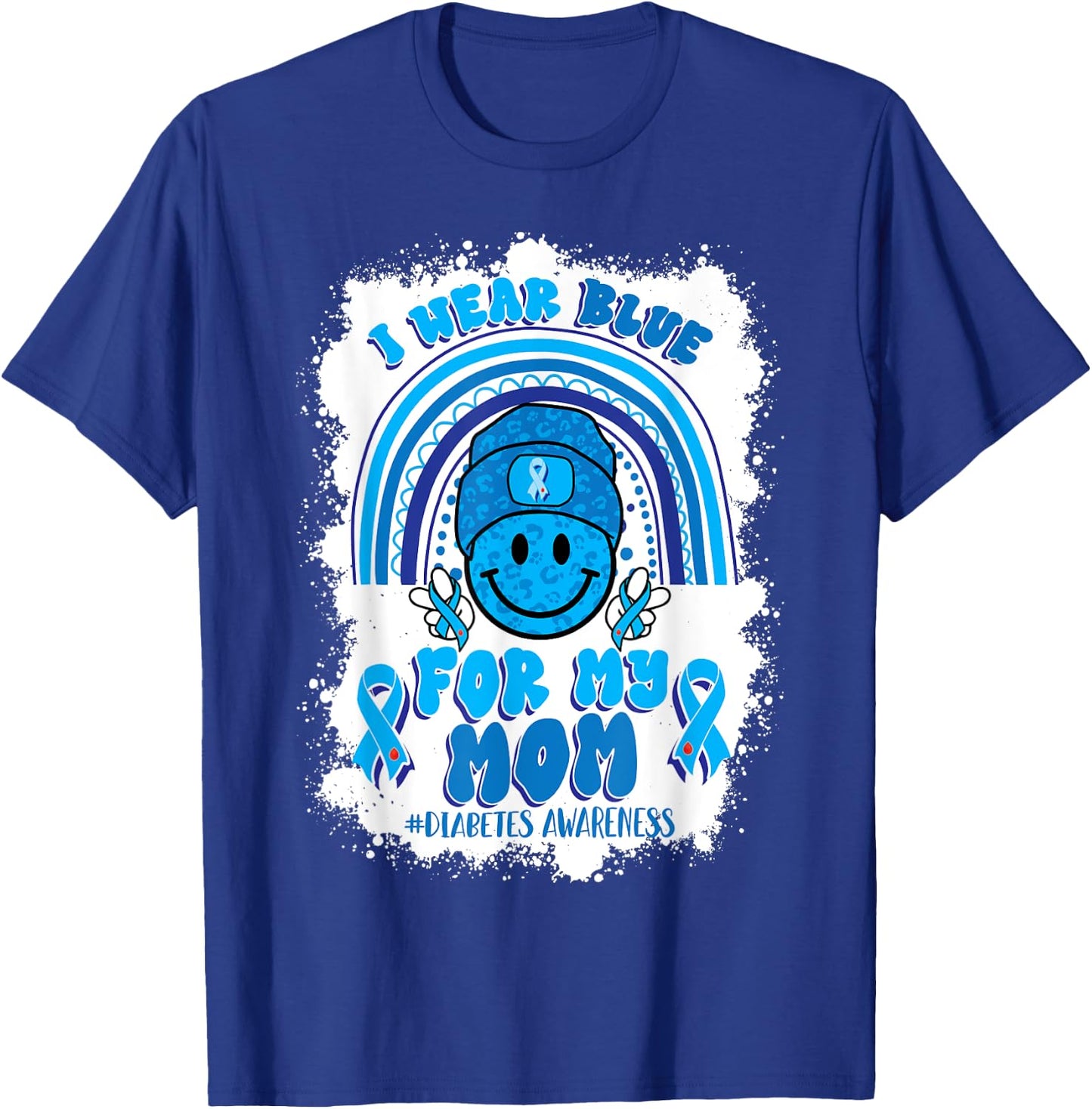 I Wear Blue For My Mom Support Diabetes Awareness T-Shirt - T-Shirt | Royal