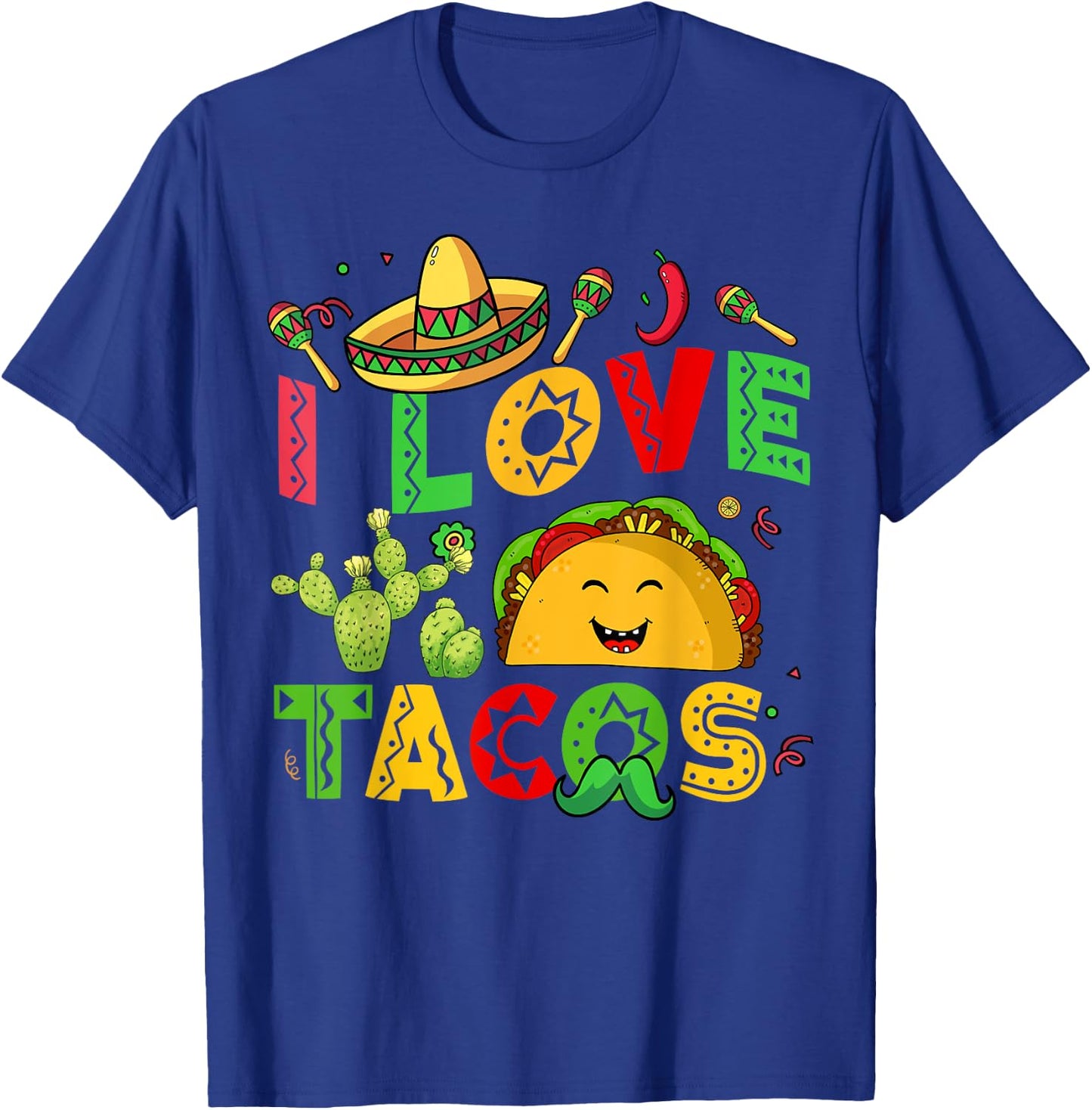 I Love Tacos Kids Men Women Mexican Tuesday Funny Cinco Mayo T-Shirt - T-Shirt | Royal