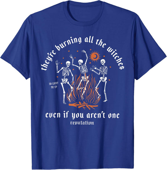 They're Burning All The Witches Halloween Skeleton Dancing T-Shirt - T-Shirt | Royal