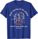 They're Burning All The Witches Halloween Skeleton Dancing T-Shirt - T-Shirt | Royal
