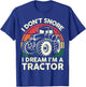 Men I Don't Snore I Dream I'm Tractor Funny Farmer Dad Gift T-Shirt - T-Shirt | Royal