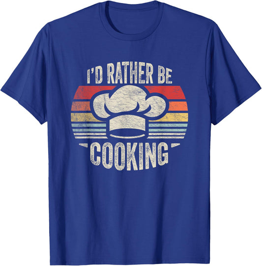Nice 'n Cool Retro Vintage I'd Rather Be Cooking Funny Chef Black T-Shirt - T-Shirt | Royal