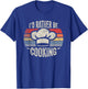 Nice 'n Cool Retro Vintage I'd Rather Be Cooking Funny Chef Black T-Shirt - T-Shirt | Royal