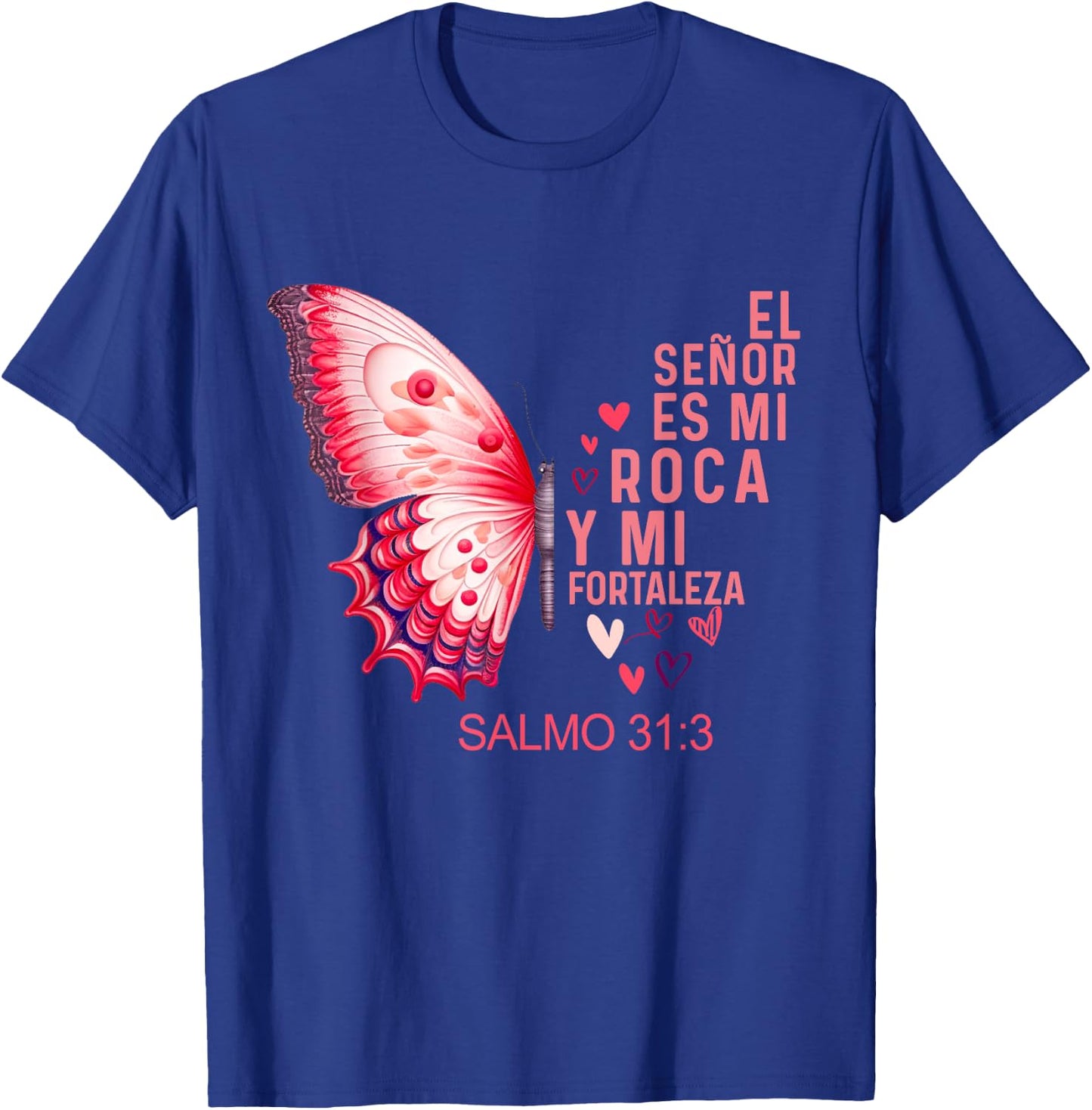 Camiseta cristiana Para Mujer Y Mujer en espanol Salmo 31 T-Shirt - T-Shirt | Royal