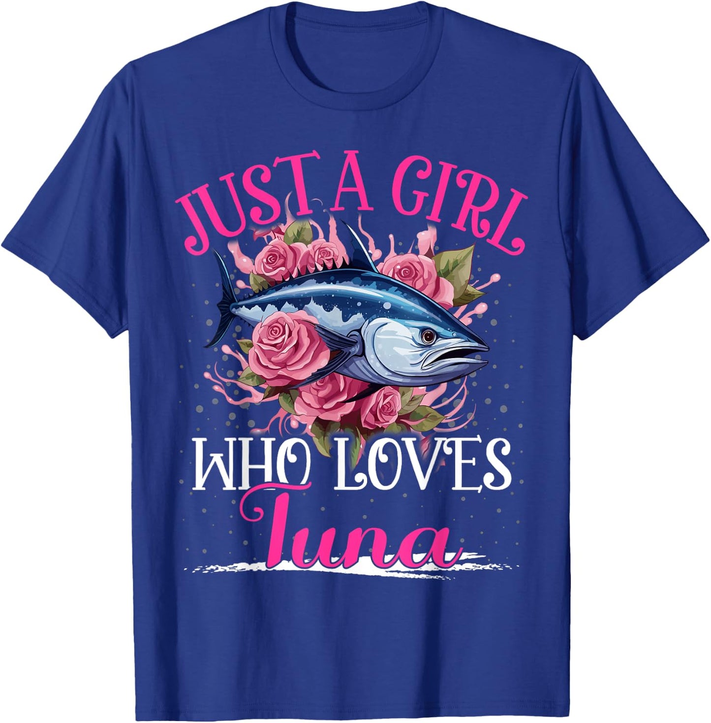 Just A Girl Who Loves Tuna Fish Girls T-Shirt - T-Shirt | Royal