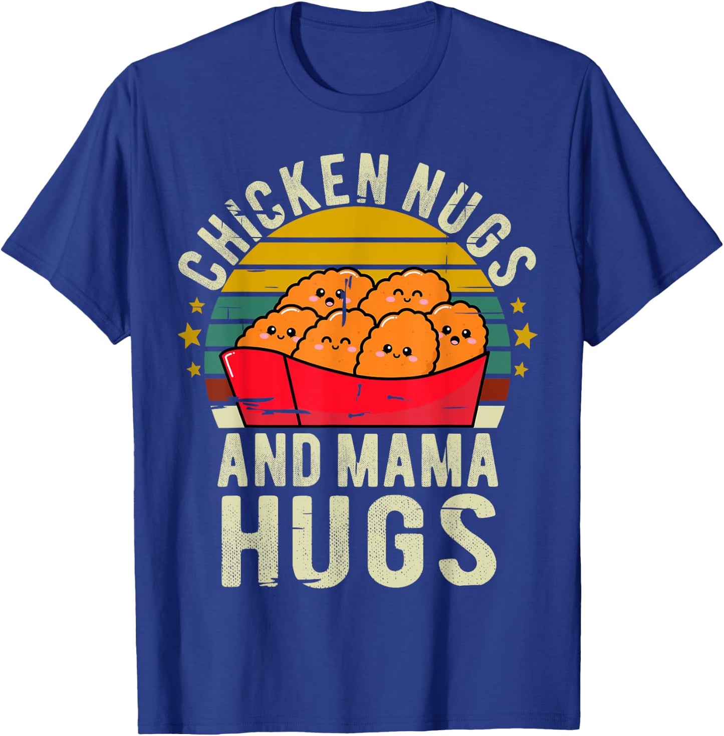 Chicken Nugs and Mama Hugs Toddler for Chicken Nugget Lover T-Shirt - T-Shirt | Royal