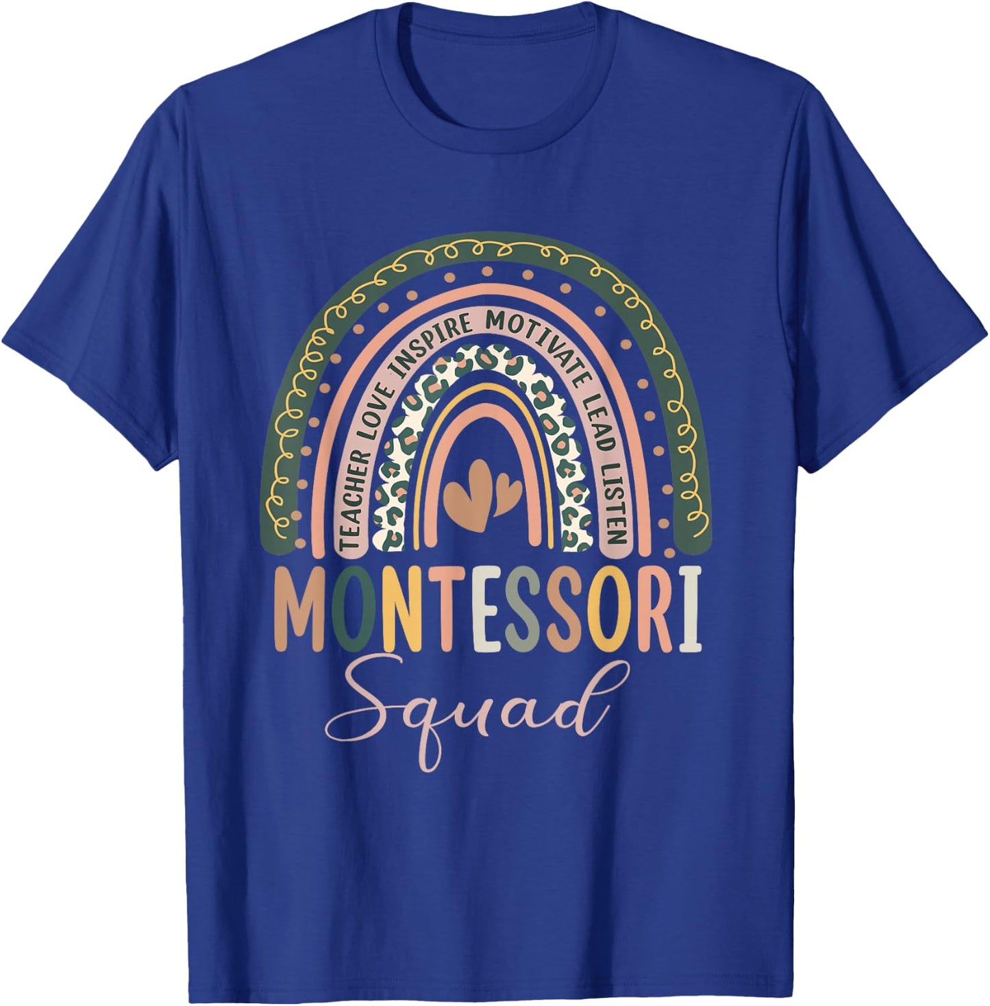 Montessori Squad Rainbow Montessori Teacher Back To School T-Shirt - T-Shirt | Royal