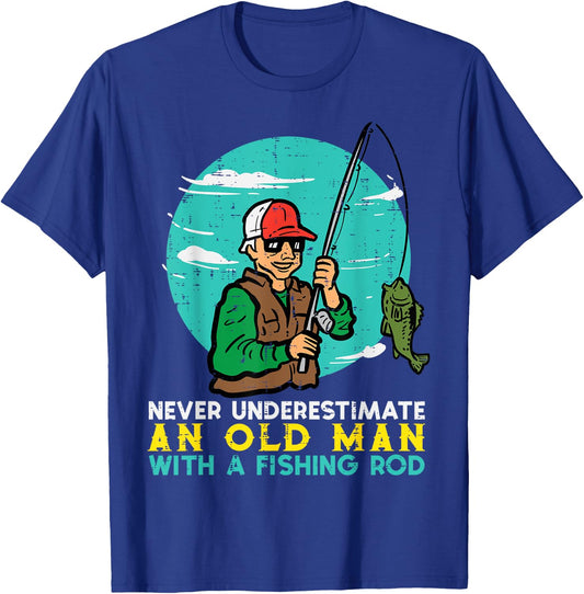 Never Underestimate Old Man Fishing Rod Fun Dad Grandpa Men T-Shirt - T-Shirt | Royal