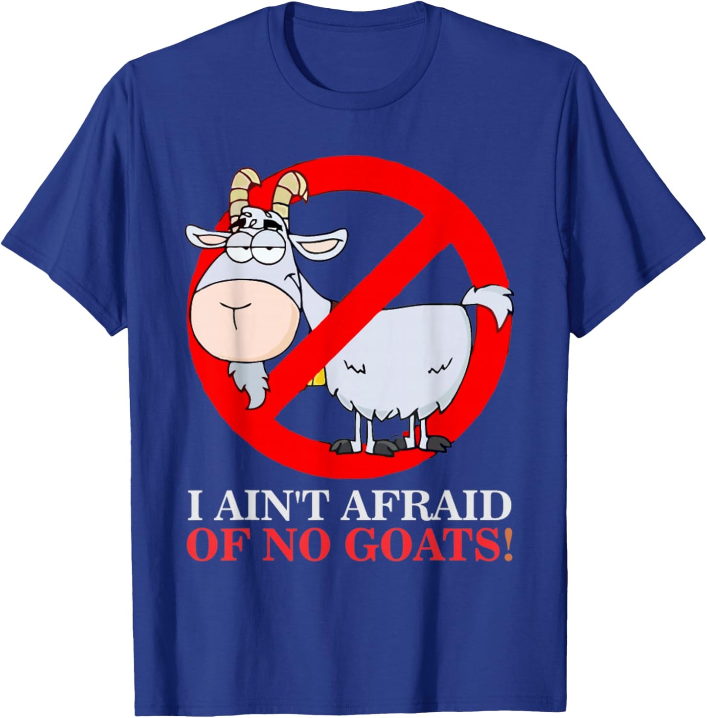 Goat Funny I Ain't Afraid Of No Goat Baseball - Black, -Adults/Kids, Short Sleeve, Classic Fit, Small T-Shirt - T-Shirt | Royal