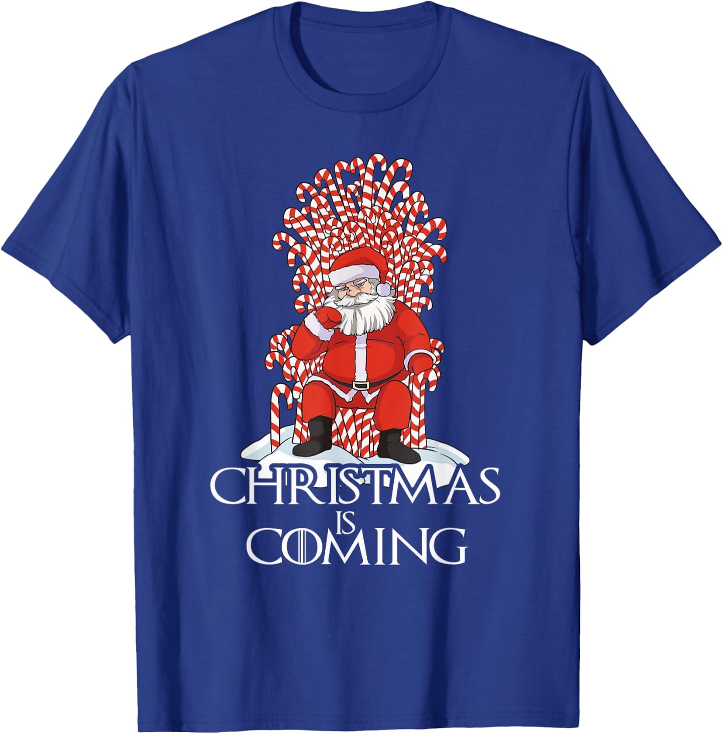 Christmas is coming funny santa claus candy canes T-Shirt - T-Shirt | Royal
