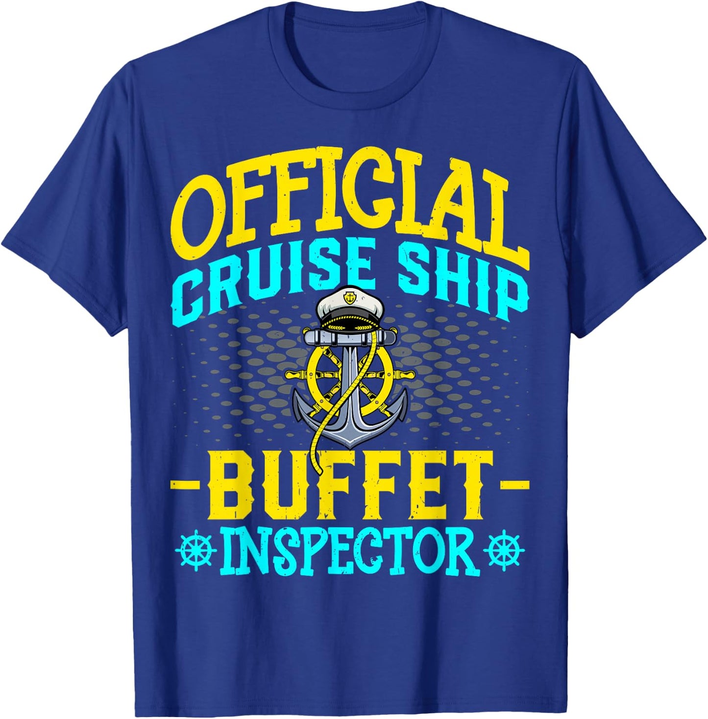 Official Cruise Ship Buffet Inspector - Cruising Cruise Chef T-Shirt - T-Shirt | Royal