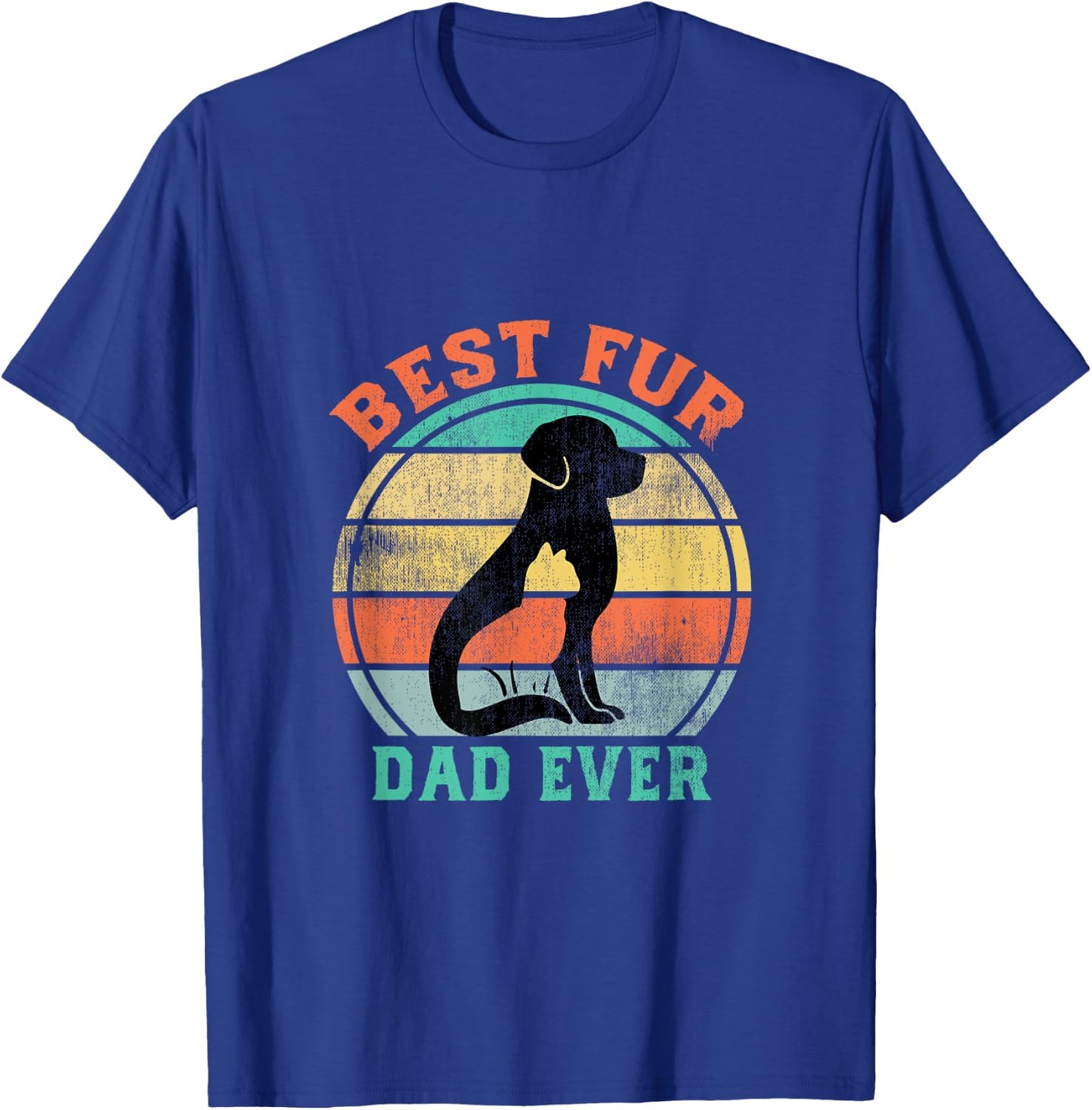 Best Fur Dad Ever Funny Retro Vintage Cat and Dog Owner T-Shirt - T-Shirt | Royal