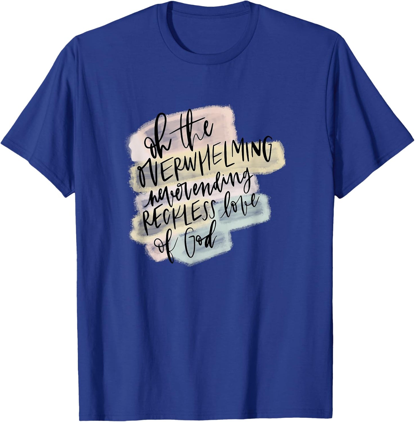 Reckless Love of God Y'all Need Jesus Gifts Christian Women T-Shirt - T-Shirt | Royal