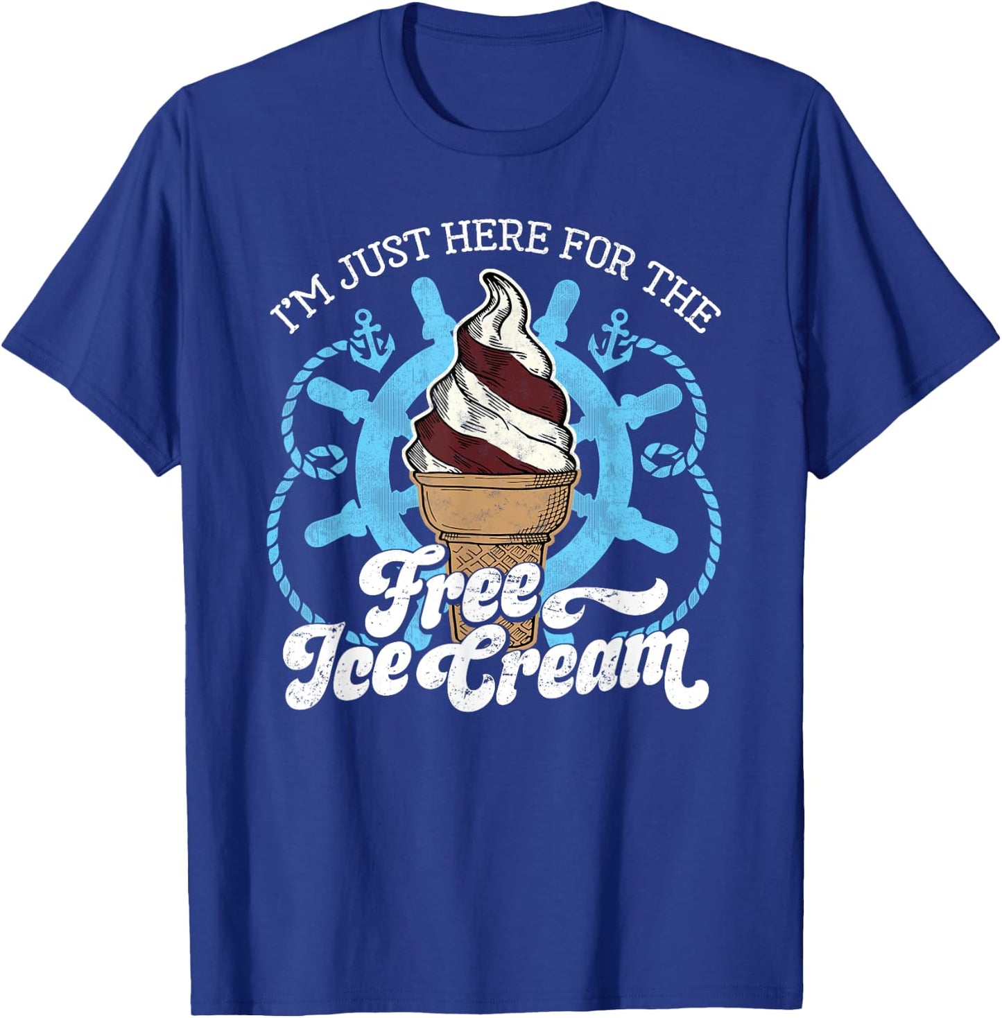 I'm Just Here for the Free Ice Cream - Funny Cruise T-Shirt - T-Shirt | Royal