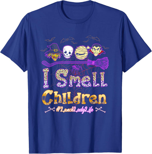 I Smell Children Lunch Lady Life Halloween Lunch Lady Witch T-Shirt - T-Shirt | Royal