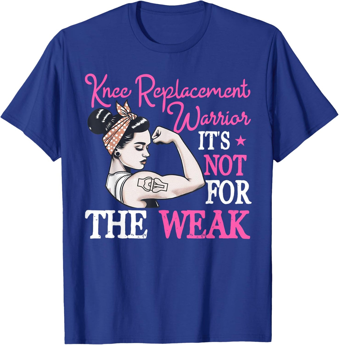 Bionic Knee Replacement Gifts Women Knee Replacement Warrior T-Shirt - T-Shirt | Royal