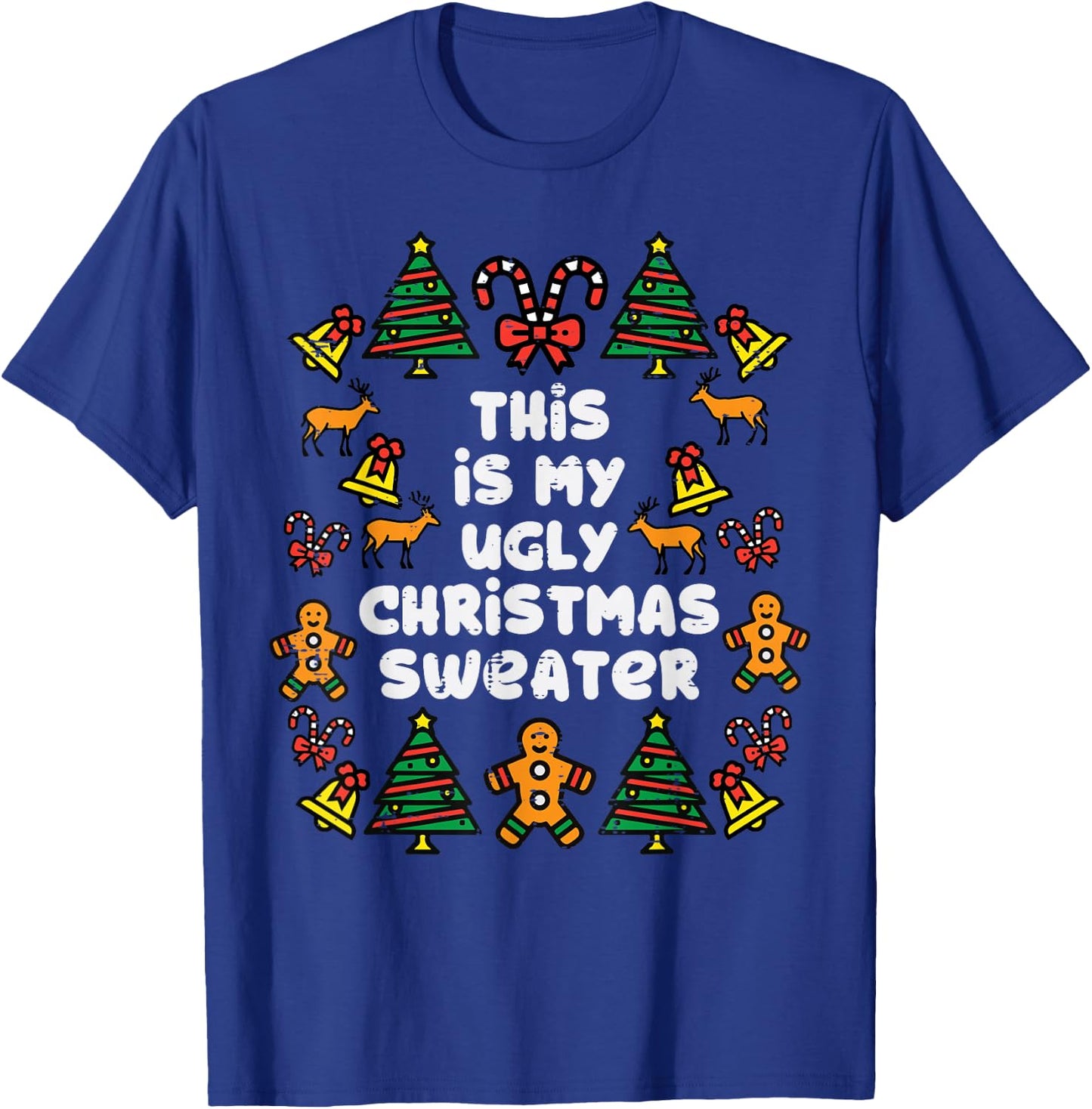 This Is Ugly Christmas Sweater Xmas Holiday Women Kids Men T-Shirt - T-Shirt | Royal